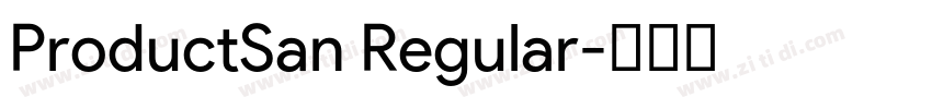 ProductSan Regular字体转换 ProductSan Regular字体转换